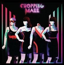 Cover art for Chopping Mall (Original Soundtrack)