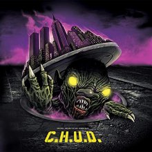 Cover art for C.H.U.D. (Original Motion Picture Soundtrack)