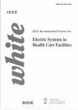 Cover art for IEEE Recommended Practice for Electric Systems in Health Care Facilities, 602-1996: IEEE White Book