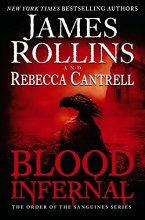 Cover art for Blood Infernal: The Order of the Sanguines Series (Order of the Sanguines Series, 3)