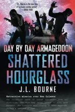 Cover art for Day by Day Armageddon: Shattered Hourglass
