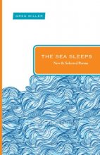 Cover art for The Sea Sleeps: New and Selected Poems (Paraclete Poetry)