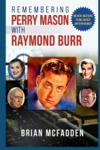 Cover art for Remembering Perry Mason with Raymond Burr