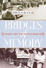 Cover art for Bridges of Memory: Chicago's First Wave of Black Migration (Chicago Lives)