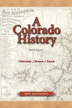 Cover art for A Colorado History, 10th Edition (The Pruett Series)