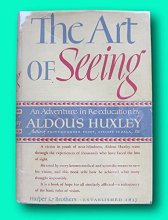 Cover art for THE ART OF SEEING by Aldous Huxley - 1st 1942 - Harper $2.50 VG