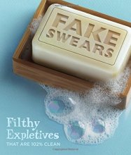 Cover art for Knock Knock Fake Swears: Filthy Expletives That Are 102% Clean