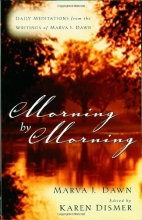 Cover art for Morning by Morning: Daily Meditations from the Writings of Marva J. Dawn