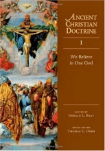 Cover art for We Believe in One God (Ancient Christian Doctrine)