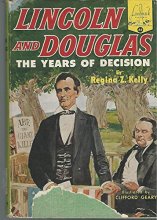 Cover art for Lincoln and Douglas: The Years of Decision (Landmark Series#44)