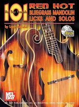Cover art for Mel Bay 101 Red Hot Bluegrass Mandolin Licks and Solos
