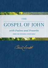 Cover art for The Gospel of John with Psalms and Proverbs from the Swindoll Study Bible (New Living Translation)