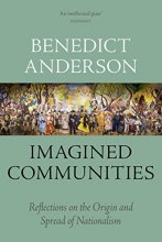 Cover art for Imagined Communities: Reflections on the Origin and Spread of Nationalism