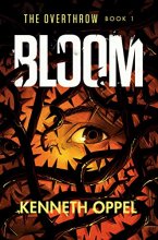 Cover art for Bloom (The Overthrow)