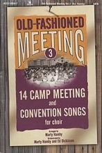 Cover art for Old Fashioned Meeting Volume 3 Choral Book