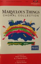Cover art for Marvelous Things: Choral Collection