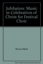 Cover art for Jubilation: Music in Celebration of Christ for Festival Choir