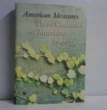 Cover art for American Measures: Three Centuries of American Poetry