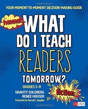 Cover art for What Do I Teach Readers Tomorrow? Fiction, Grades 3-8: Your Moment-to-Moment Decision-Making Guide (Corwin Literacy)
