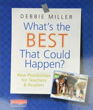Cover art for What's the Best That Could Happen?: New Possibilities for Teachers & Readers