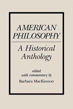 Cover art for American Philosophy: A Historical Anthology (SUNY Series in Philosophy)