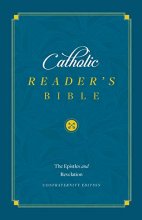 Cover art for Catholic Reader's Bible: The Epistles and Revelation