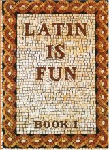 Cover art for Latin Is Fun, Book 1