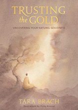 Cover art for Trusting the Gold: Uncovering Your Natural Goodness