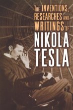 Cover art for The Inventions, Researches and Writings of Nikola Tesla