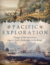 Cover art for Pacific Exploration: Voyages of Discovery from Captain Cook's Endeavour to the Beagle