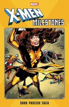 Cover art for X-Men Milestones: Dark Phoenix Saga