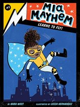 Cover art for Mia Mayhem Learns to Fly! (2)