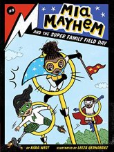 Cover art for Mia Mayhem and the Super Family Field Day (9)
