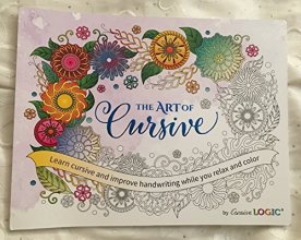 Cover art for The Art of Cursive Learn Cursive and Improve Handwriting While You Relax and Color