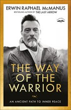 Cover art for The Way of the Warrior: An Ancient Path to Inner Peace
