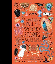 Cover art for A World Full of Spooky Stories: 50 Tales to Make Your Spine Tingle (Volume 4) (World Full of..., 4)