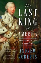 Cover art for The Last King of America: The Misunderstood Reign of George III