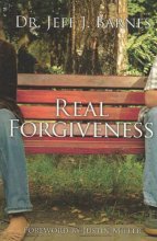 Cover art for Real Forgiveness: How to Forgive and Let Go