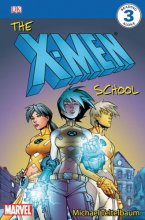 Cover art for The X-Men School (DK READERS)