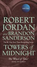 Cover art for Towers of Midnight: Book Thirteen of The Wheel of Time (Wheel of Time, 13)