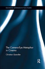 Cover art for The Camera-Eye Metaphor in Cinema (Routledge Advances in Film Studies)