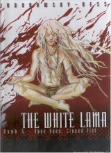 Cover art for The White Lama Book 5 : Open Hand, Closed Fist
