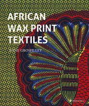 Cover art for African Wax Print Textiles