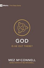 Cover art for God – Is He Out there? (9Marks: First Steps)