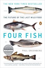 Cover art for Four Fish: The Future of the Last Wild Food