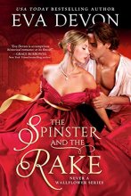 Cover art for The Spinster and the Rake (Never a Wallflower #1)
