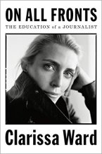 Cover art for On All Fronts: The Education of a Journalist
