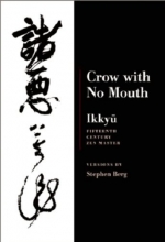 Cover art for Crow With No Mouth : Ikkyu : Fifteenth Century Zen Master