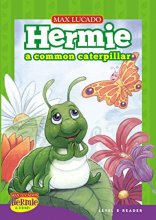 Cover art for Hermie, a Common Caterpillar (Max Lucado's Hermie & Friends)