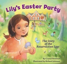 Cover art for Lily's Easter Party: The Story of the Resurrection Eggs